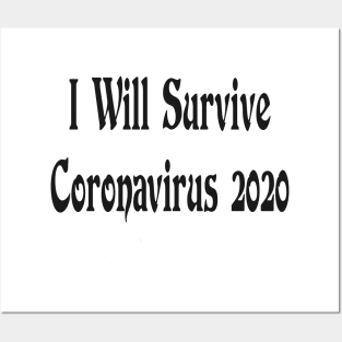 I Will Survive Corona 2020 Posters and Art